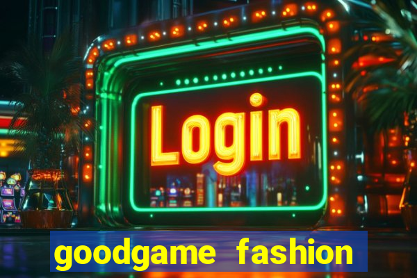 goodgame fashion click jogos